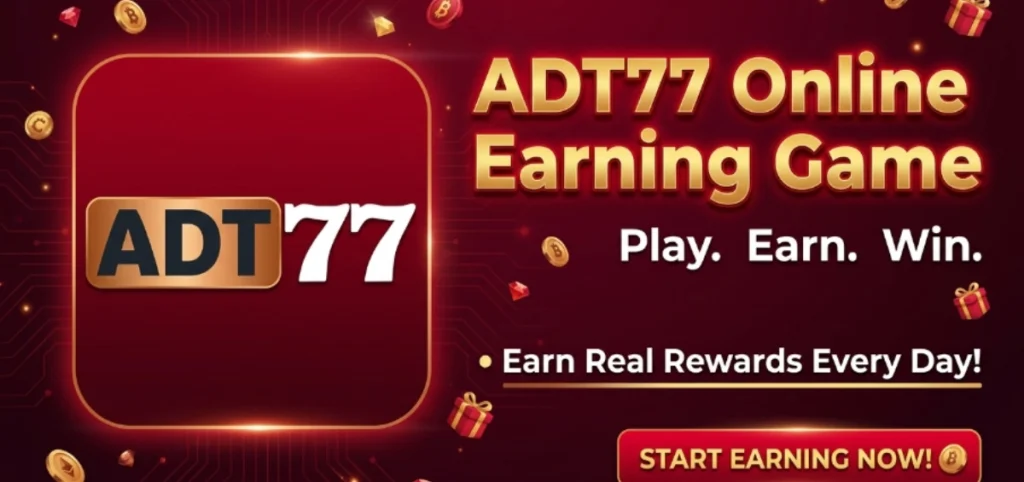 ADT77 Online Earning Game